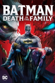 Watch Free Batman: Death in the Family Movies Full HD Soaper TV