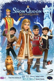 Watch Free The Snow Queen: Mirror Lands Movies Full HD Soaper TV