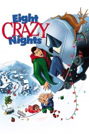 Watch Free Eight Crazy Nights Movies Full HD Soaper TV