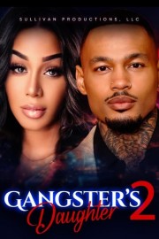 Watch Free Gangster's Daughter 2 Movies Full HD Soaper TV