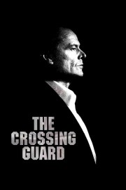 Watch Free The Crossing Guard Movies Full HD Soaper TV