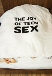 Watch Free The Joy of Teen Sex Movies Full HD Soaper TV