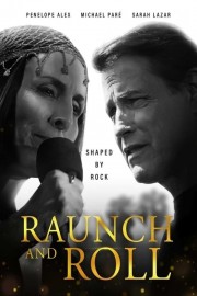 Watch Free Raunch and Roll Movies Full HD Soaper TV