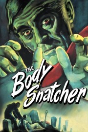 Watch Free The Body Snatcher Movies Full HD Soaper TV