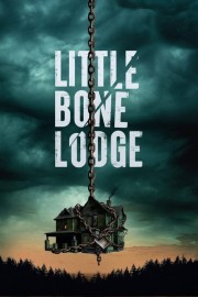 Watch Free Little Bone Lodge Movies Full HD Soaper TV