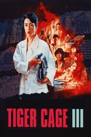 Watch Free Tiger Cage 3 Movies Full HD Soaper TV