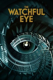 Watch Free The Watchful Eye Movies Full HD Soaper TV