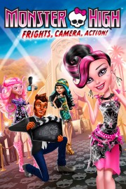 Watch Free Monster High: Frights, Camera, Action! Movies Full HD Soaper TV