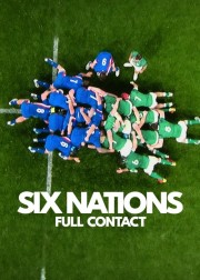 Watch Free Six Nations: Full Contact Movies Full HD Soaper TV