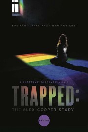 Watch Free Trapped: The Alex Cooper Story Movies Full HD Soaper TV