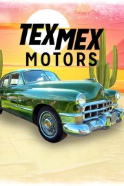 Watch Free Tex Mex Motors Movies Full HD Soaper TV