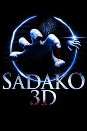 Watch Free Sadako 3D Movies Full HD Soaper TV