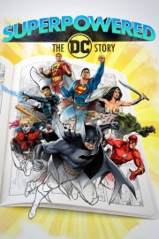 Watch Free Superpowered: The DC Story Movies Full HD Soaper TV