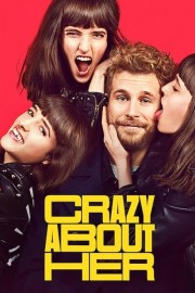 Watch Free Crazy About Her Movies Full HD Soaper TV