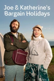 Watch Free Joe & Katherine's Bargain Holidays Movies Full HD Soaper TV