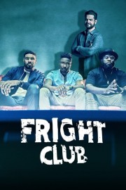 Watch Free Fright Club Movies Full HD Soaper TV