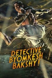 Watch Free Detective Byomkesh Bakshy! Movies Full HD Soaper TV