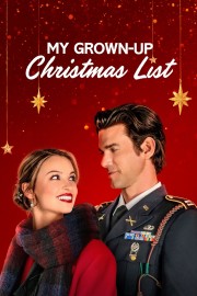 Watch Free My Grown-Up Christmas List Movies Full HD Soaper TV