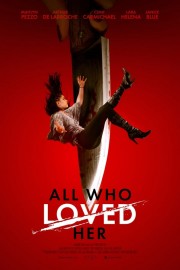 Watch Free All Who Loved Her Movies Full HD Soaper TV