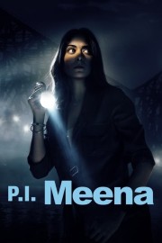 Watch Free P.I. Meena Movies Full HD Soaper TV