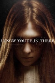 Watch Free I Know You're in There Movies Full HD Soaper TV