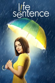 Watch Free Life Sentence Movies Full HD Soaper TV