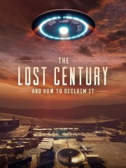 Watch Free The Lost Century: And How to Reclaim It Movies Full HD Soaper TV